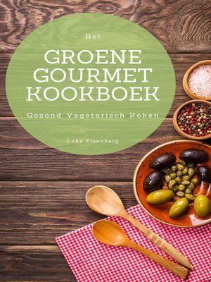 cover image of Het Groene Gourmet Kookboek
